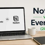 Notion vs Evernote (2026): Ultimate Productivity Comparison Guide
